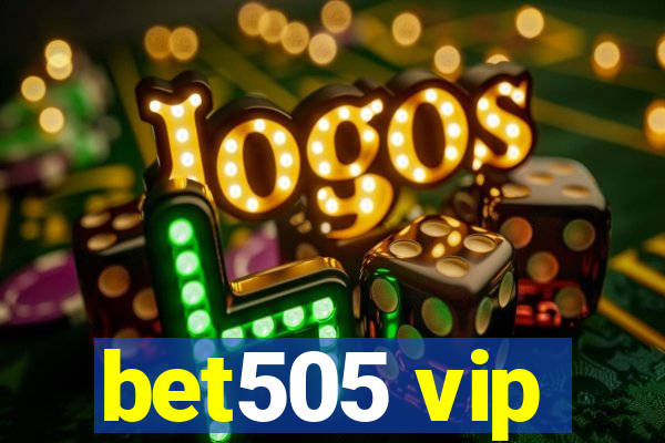 bet505 vip